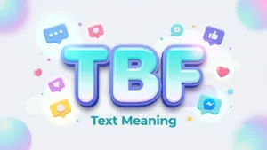 tbf text meaning
