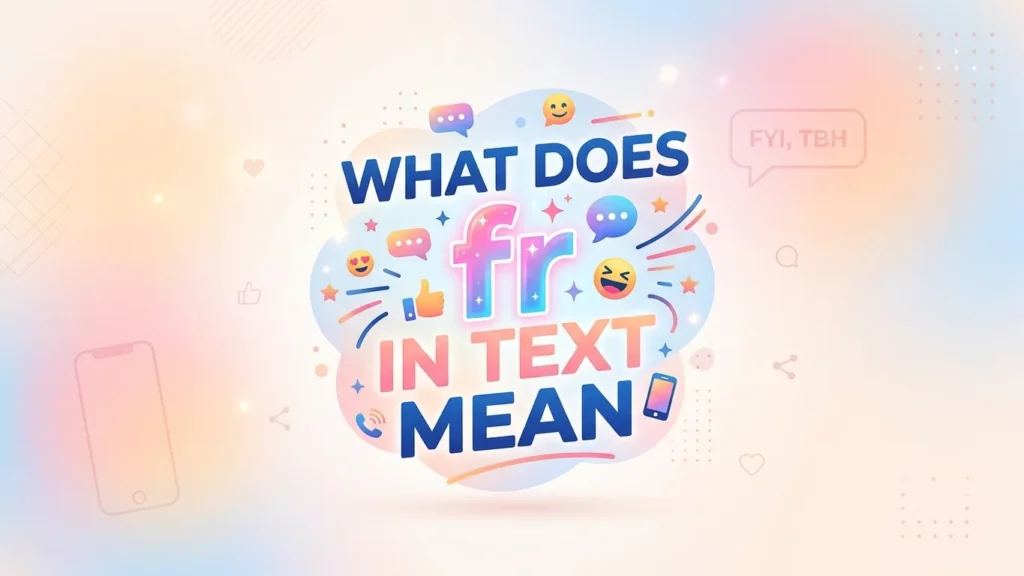 what does fr in text mean