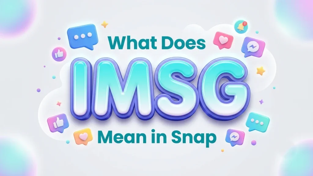what does imsg mean in snap
