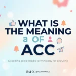 What is the Meaning of ACC? Clear Slang Guide